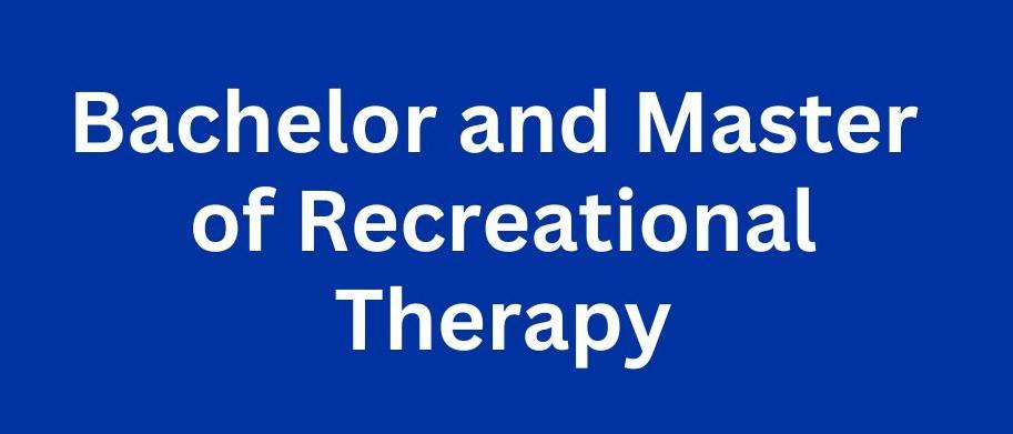 Recreational Therapy Combined bachelor and master degree program